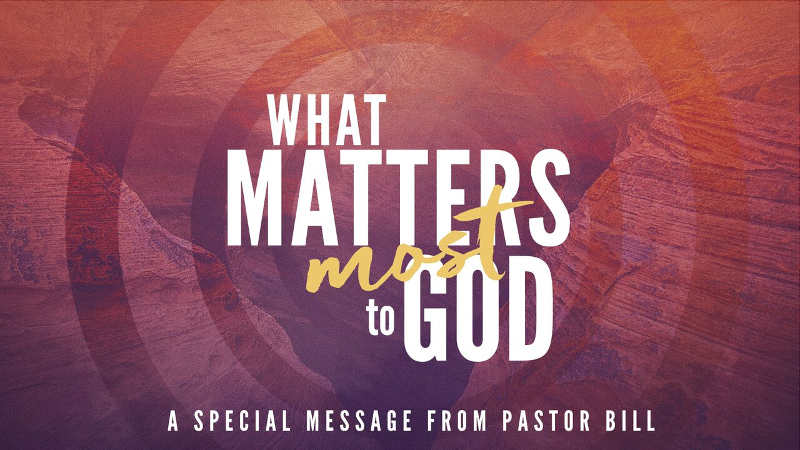 What Matters Most To God Image